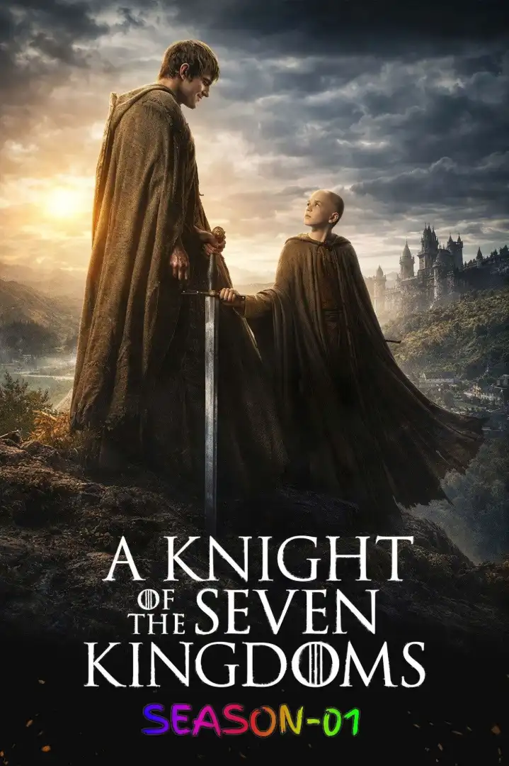 A Knight of the Seven Kingdoms S01 2026 Hindi English Dual Audio Completed Web Series HEVC ESub